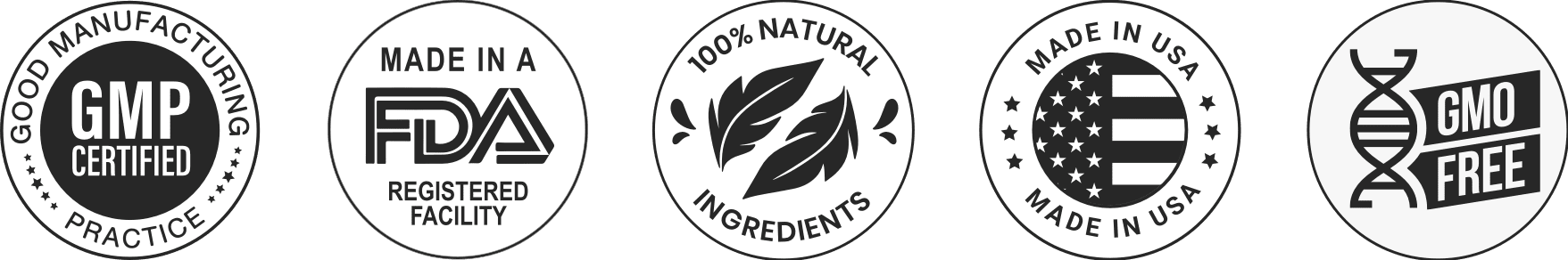 GMP Certified, FDA registered facility, 100% natural, Made in USA, GMO Free